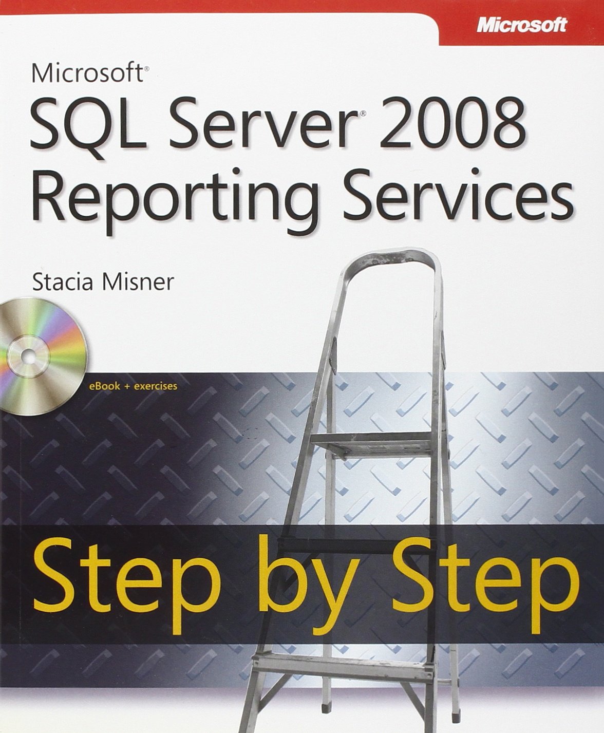 Microsoft Sql Server 2008 Reporting Services Step By Step