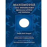 Mahamudra: The Moonlight -- Quintessence of Mind and Meditation