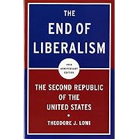 The End of Liberalism: The Second Republic of the United States