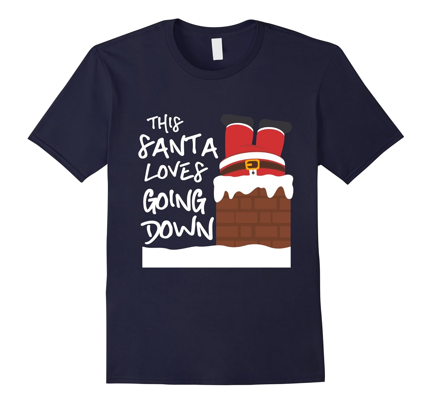 This Santa Loves Going Down Inappropriate Christmas T Shirt-ANZ