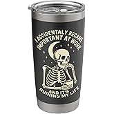 I Accidentally Became Important At Work Stainless Steel Insulated Tumbler