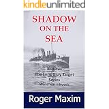 Shadow on the Sea: Book 2 of The Long Gray Target series World War 2 Novels
