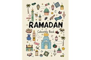 Ramadan Colouring Book: Minimalist, Modern, & Creative | 30 Days of Ramadan Fun for Children & Adults | Learn about Islam and