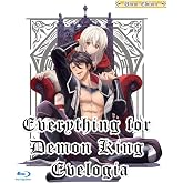 Everything for Demon King Evelogia: Uncut Edition [Blu-ray]