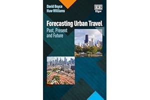 Forecasting Urban Travel: Past, Present and Future