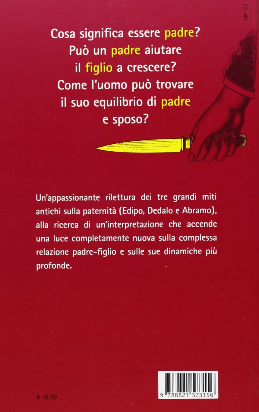 Il Figlio E Suo Padre Per Finirla Col Complesso Di Edipo Nabati Moussa Amazon Com Books