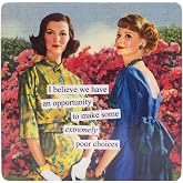 Anne Taintor Square Refrigerator Magnet - Make Some Extremely Poor Choices