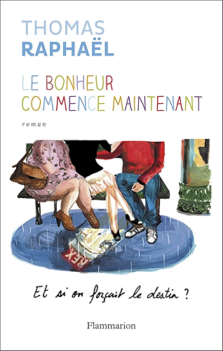 Download Le bonheur commence maintenant (FICTION FRANCAI) PDF