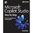 Microsoft Copilot Studio Step by Step: Customizing Copilot and creating agents