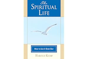 The Spiritual Life (Immortality of Soul Series)