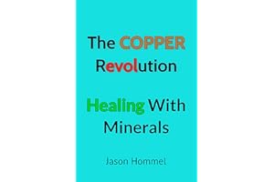 The Copper Revolution: Healing with Minerals