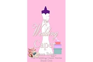 The Wedding Caper (The Wedding Caper Series Book 1)