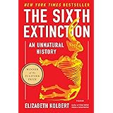 The Sixth Extinction: An Unnatural History