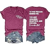 You Matter to The Person Behind Me T-Shirt Women Casual Short Sleeve V-Neck Shirts Tops Inspirational Graphic Tee