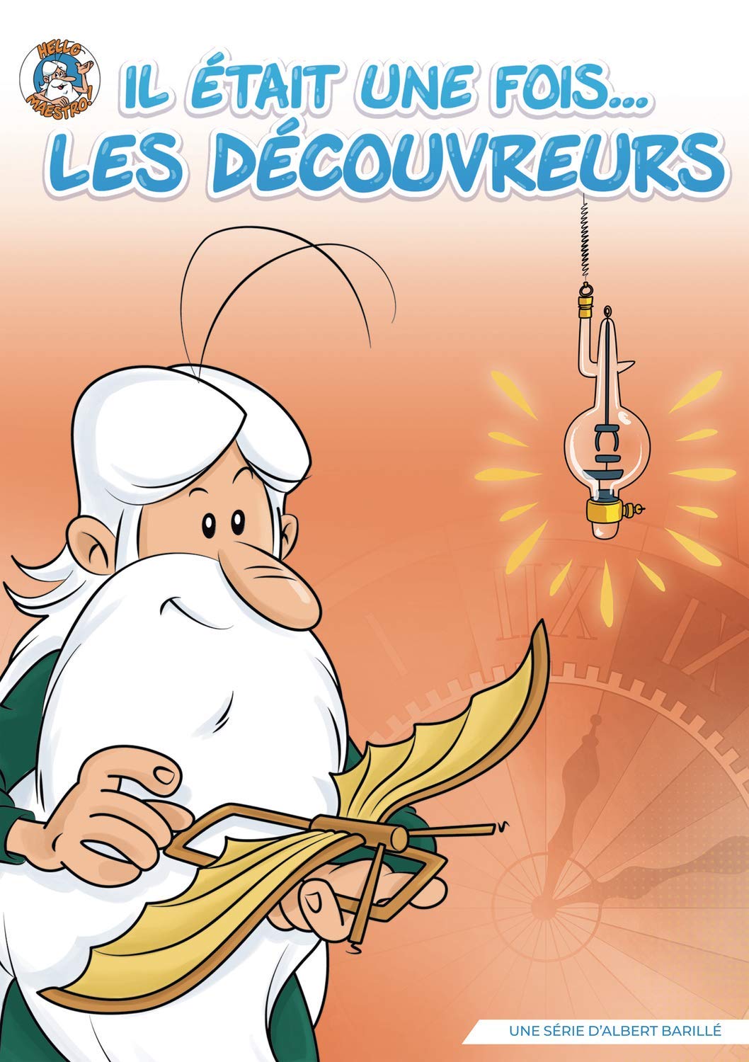 couverture de : Il &eacute;tait une fois... les d&eacute;couvreurs