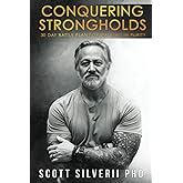 Conquering Strongholds: 30-Day Battle Plan For Walking in Purity