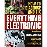 How to Diagnose and Fix Everything Electronic, Second Edition