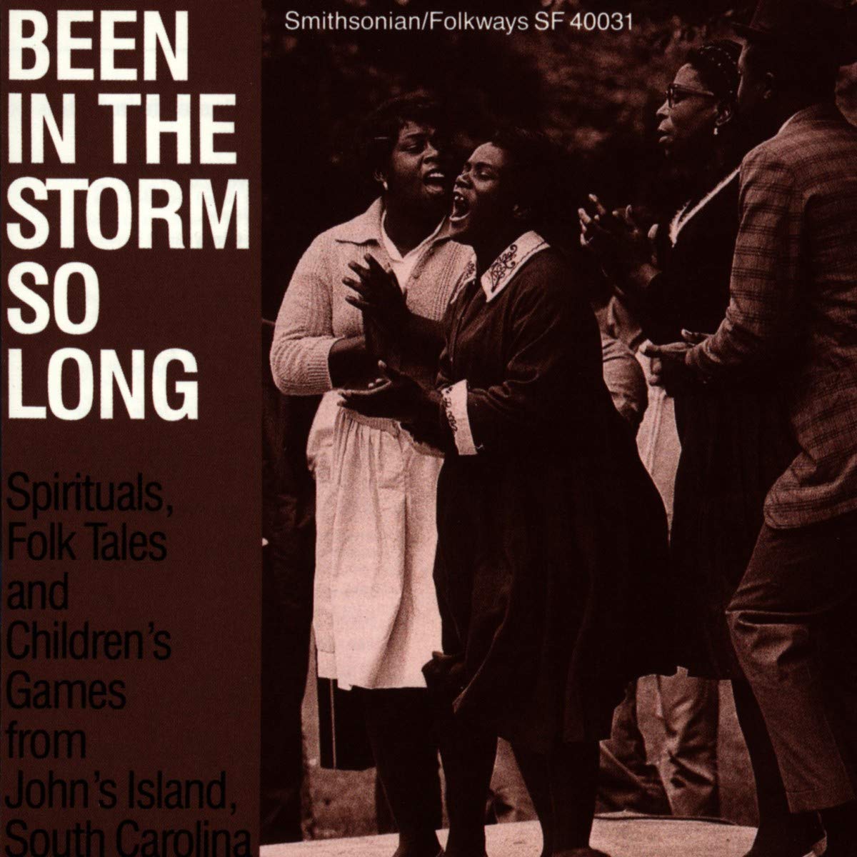 Been in the Storm So Long: A Collection of Spirituals, Folk Tales and Children's Games from Johns Island, SC