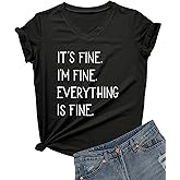 DANVOUY Women's V-Neck Its Fine Im Fine Funny Letter Print T-Shirt Graphic Short Sleeve Top