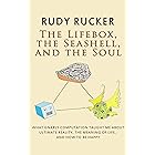 The Lifebox, the Seashell, and the Soul: What Gnarly Computation Taught Me About Ultimate Reality, The Meaning of Life, And H