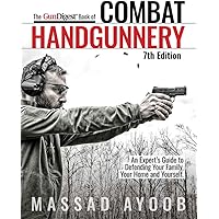 The Gun Digest Book of Combat Handgunnery, 7th Edition