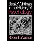 Basic Writings in the History of Psychology