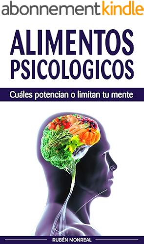 Download Alimentos psicológicos: Cuáles potencian o limitan tu mente. (Spanish Edition) PDF
