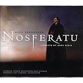 Nosferatu: Opera in Two Acts