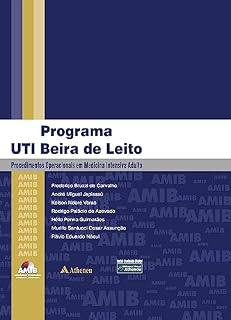 Programa UTI Beira de Leito - Procedimentos Operacionais em Medicina Intensiva Adulto - AMIB (eBook)
