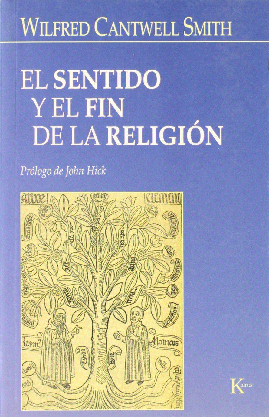 Portada de El sentido y el fin de la religión (ENSAYO)