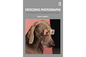 Criticizing Photographs: An Introduction to Understanding Images