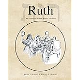 Ruth: An Illustrated Hebrew Reader's Edition (Hebrew & Aramaic Accessible Resources for Exegetical and Theological Studies)