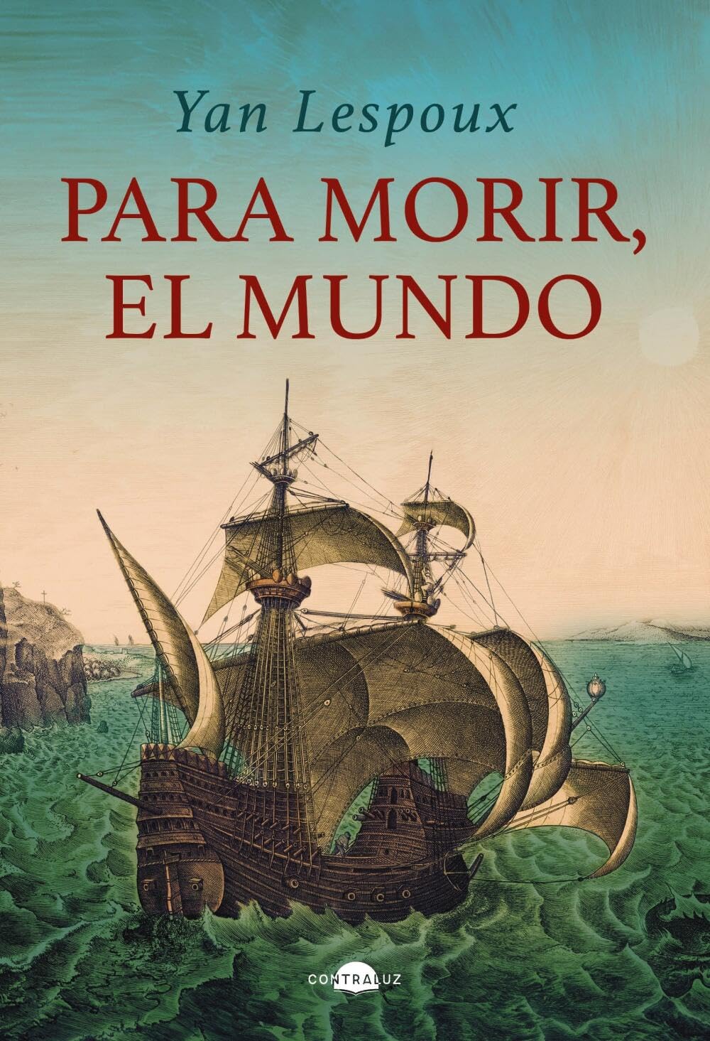 Portada de Para morir, el mundo (Contraluz)