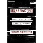 Unredacted: Russia, Trump, and the Fight for Democracy