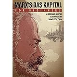 Marx's 'Das Kapital' For Beginners