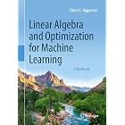 Linear Algebra and Optimization for Machine Learning: A Textbook (Computer Science)