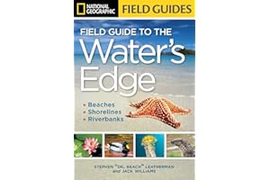 National Geographic Field Guide to the Water's Edge: Beaches, Shorelines, and Riverbanks (National Geographic Field Guides)