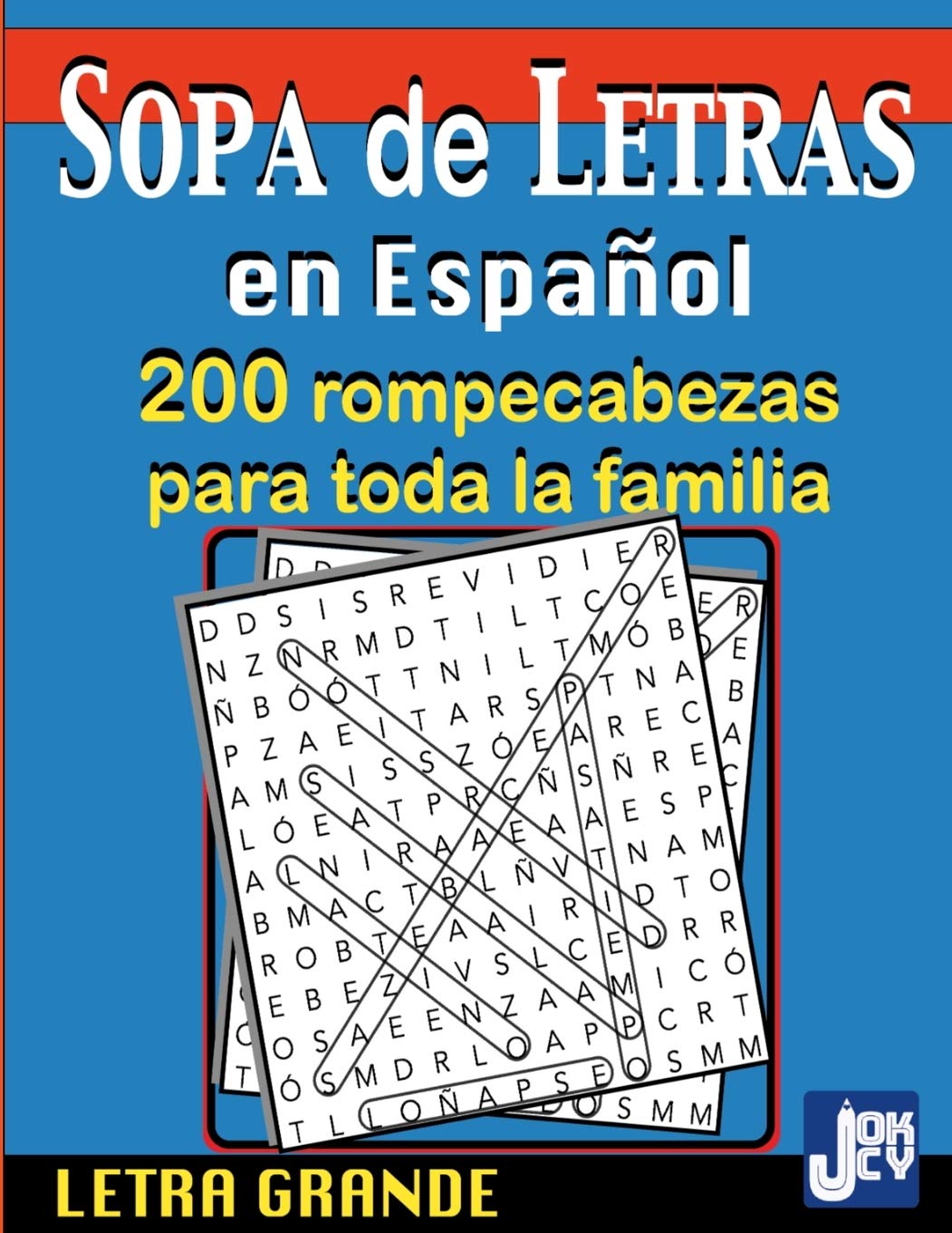 Amazon Com Sopa De Letras En Espanol 200 Rompecabezas Para Toda La Familia Letra Grande 200 Spanish Edition 9781801153805 Books Jocky Books