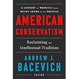 American Conservatism: Reclaiming an Intellectual Tradition