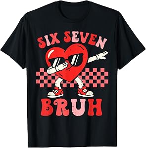 Six Seven 67 Meme Cool Valentine’s Day Teens Boys Girls Kids T-Shirt
