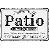 Welcome To Our Patio Tin Sign Chilling Grilling Backyard Bar Metal Signs Funny Art Poster Wall Decor for Home Bar Patio Porch Yard Outdoor 12"x8" Hanging Palque