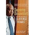 Supreme Discomfort: The Divided Soul of Clarence Thomas