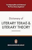 The Penguin Dictionary of Literary Terms and Literary Theory: Fifth Edition
