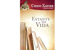 Estante da vida (Coleção Humberto de Campos/Irmão X) (Portuguese Edition)