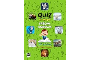 QUIZ EN IMAGES ANIMAUX 200 questions: Questions Réponses pour Enfants. Se tester sur le Monde Animalier (animaux marins, de l