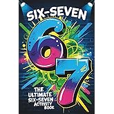 Stocking Stuffers: 6-7 SIX SEVEN!: 67 Meme Activity Book: Holiday Gift with Christmas Jokes and More To Do (stocking stuffers teens)