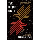 The Infinite State: Book One of The Decurion Saga