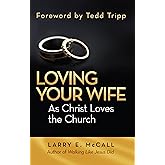 Loving Your Wife as Christ Loved the Church