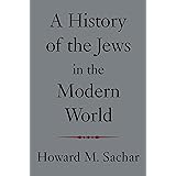 A History of the Jews in the Modern World