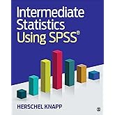 Intermediate Statistics Using SPSS